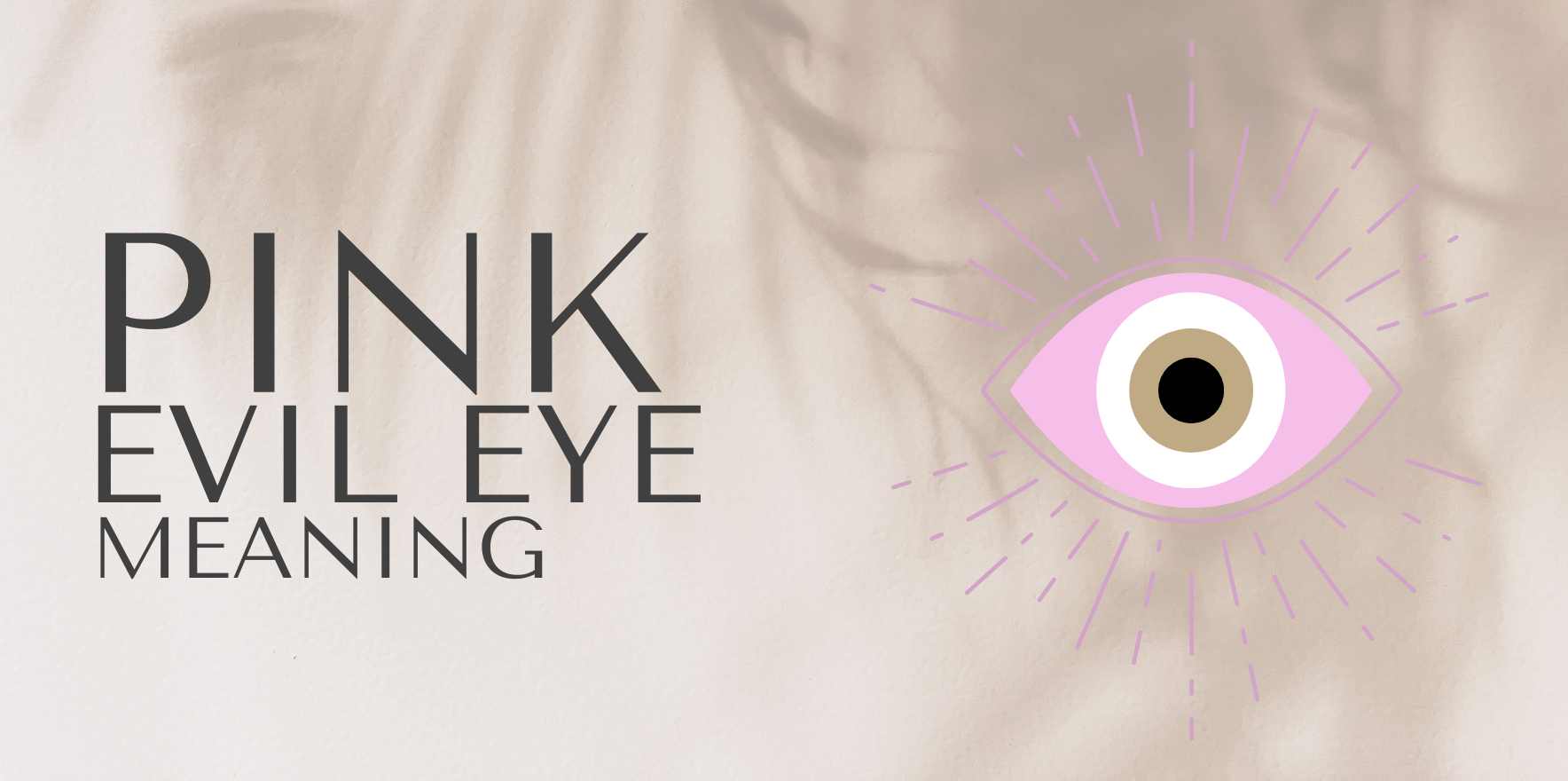 pink evil eye meaning